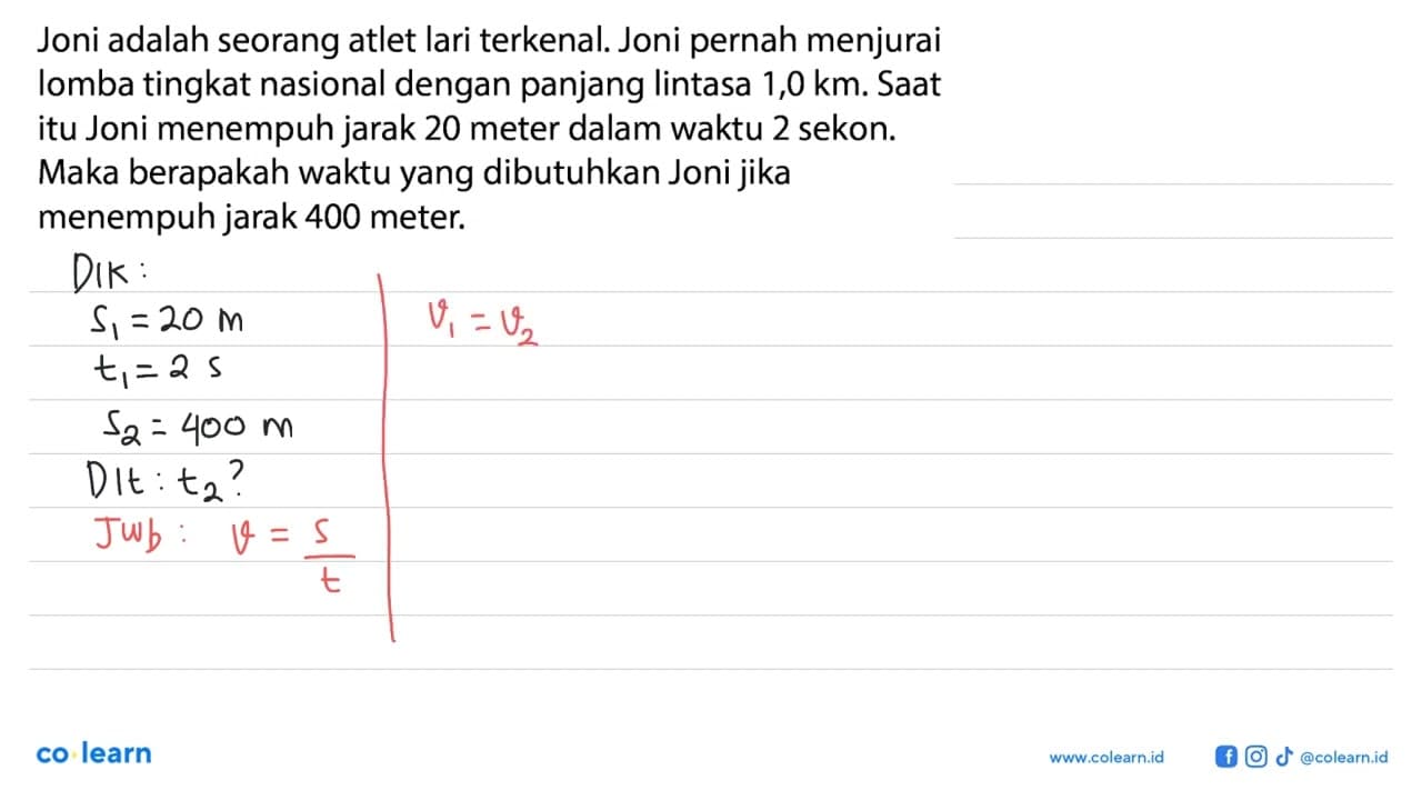 Joni adalah seorang atlet lari terkenal. Joni pernah