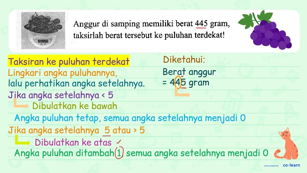 Anggur di samping memiliki berat 445 gram, taksirlah berat