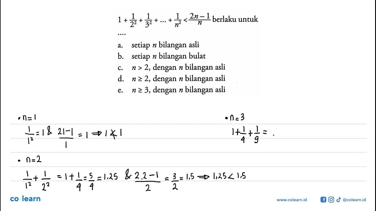 1+1/(2^2)+1/(3^2)+...+1/(n^2)<(2n-1)/n berlaku untuk....