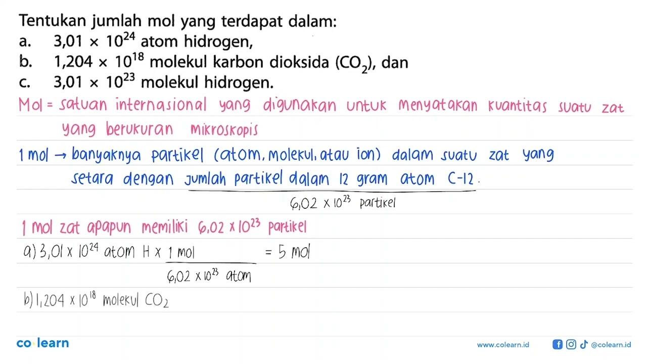 Tentukan jumlah mol yang terdapat dalam:a. 3,01 x 10^24