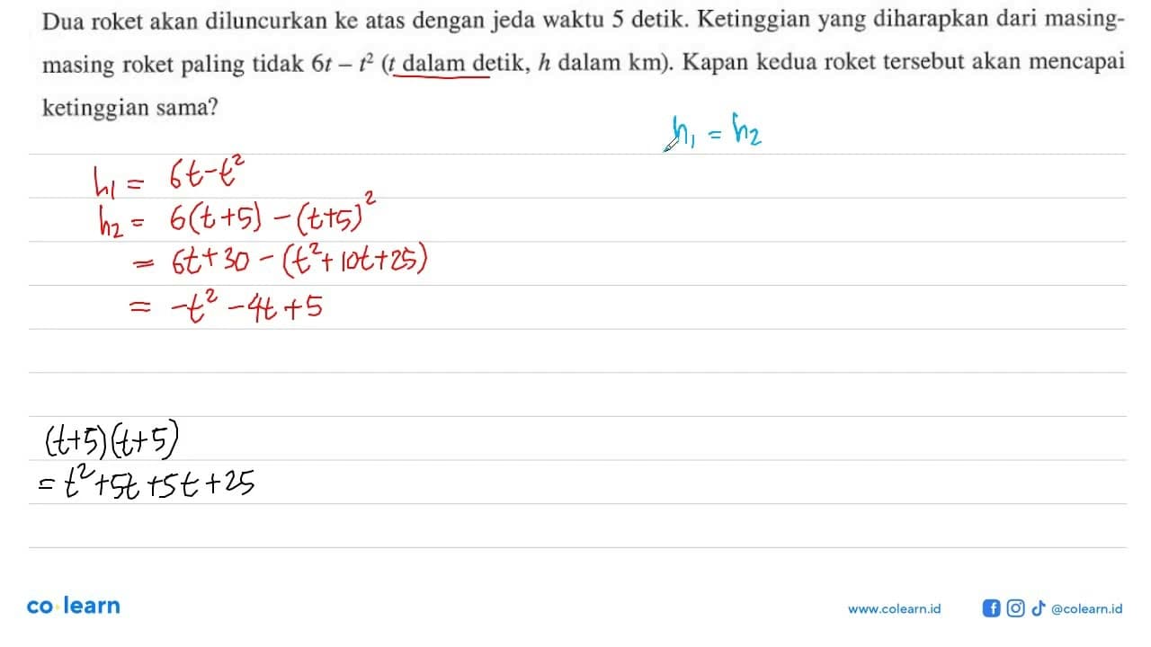 Dua roket akan diluncurkan ke atas dengan jeda waktu 5