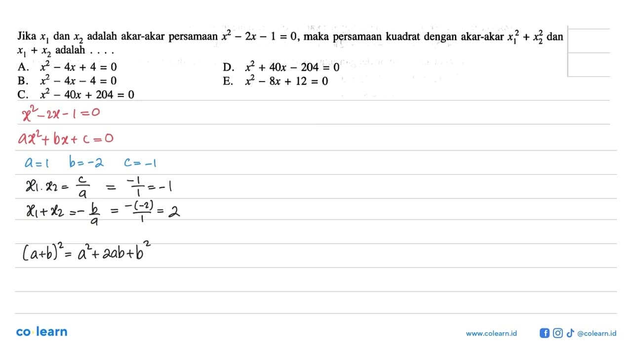 Jika x1 dan x2 adalah akar-akar persamaan x^2 - 2x - 1 = 0,