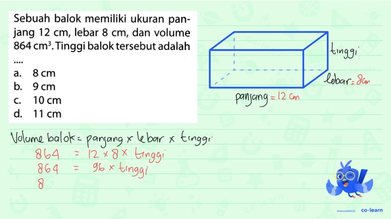 Sebuah balok memiliki ukuran panjang 12 cm , lebar 8 cm ,