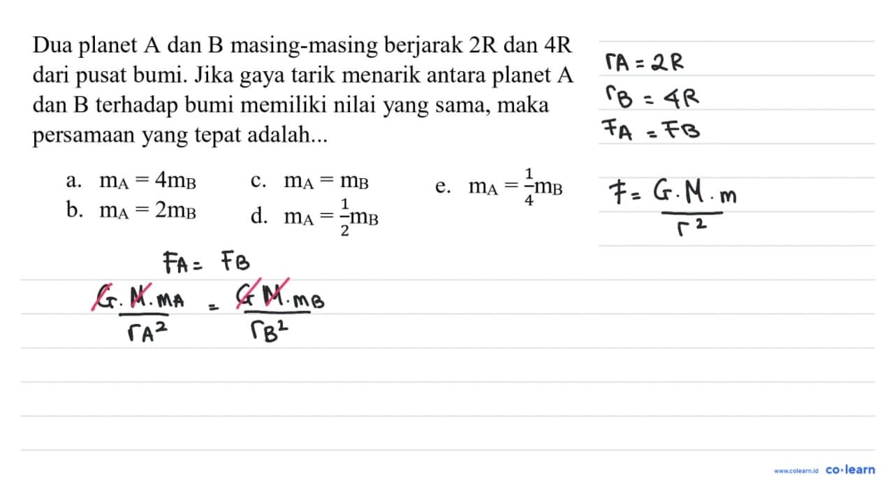 Dua planet A dan B masing-masing berjarak 2 R dan 4 R dari