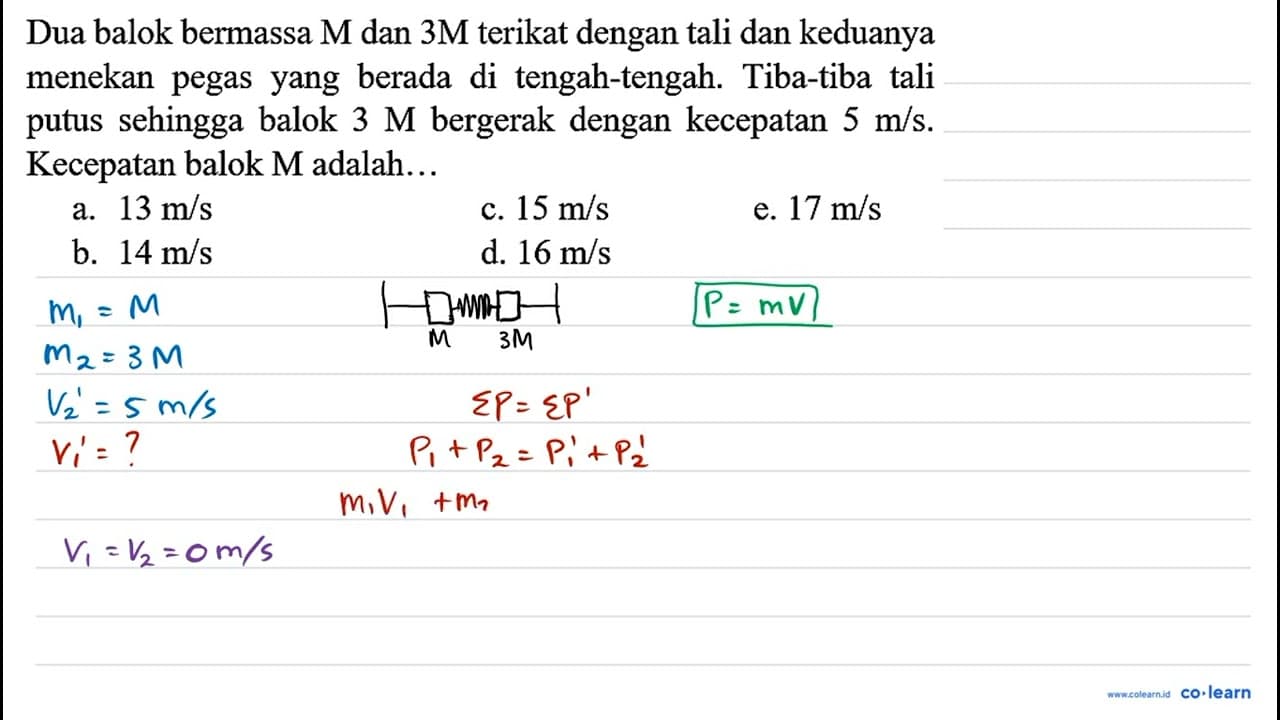 Dua balok bermassa M dan 3 M terikat dengan tali dan