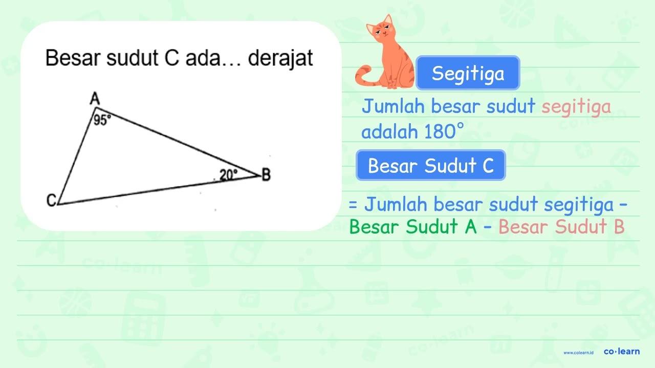 Besar sudut C ada ... derajat A 95 20 B C