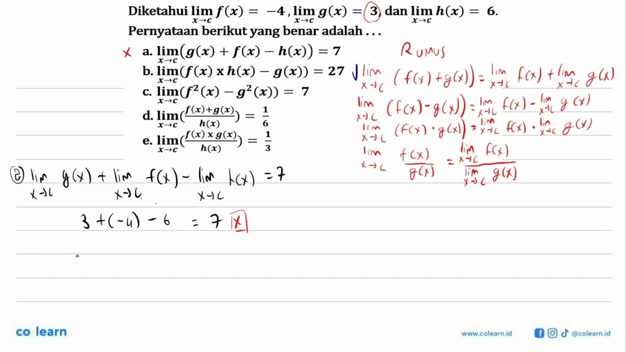 Diketahui lim x->c f(x)=-4, lim x->c g(x)=3, dan lim x->c