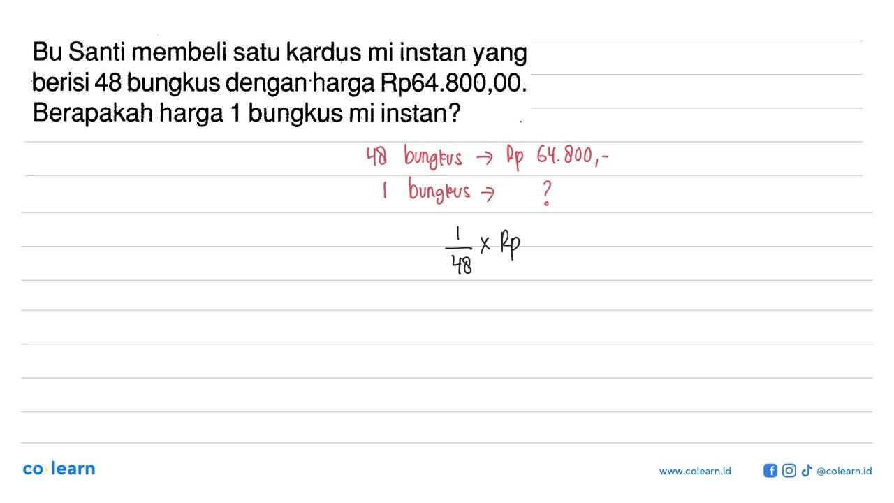 Bu Santi membeli satu kardus mi instan yang berisi 48