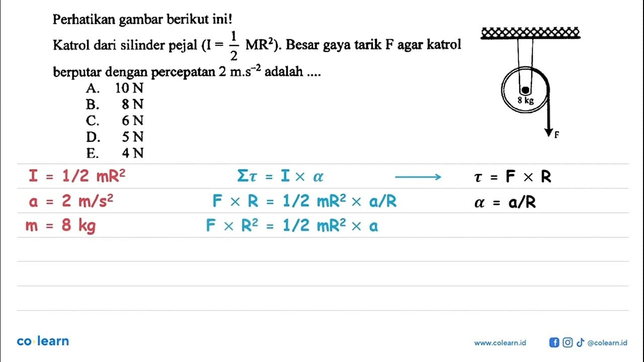 Perhatikan gambar berikut ini! Katrol dari silinder pejal