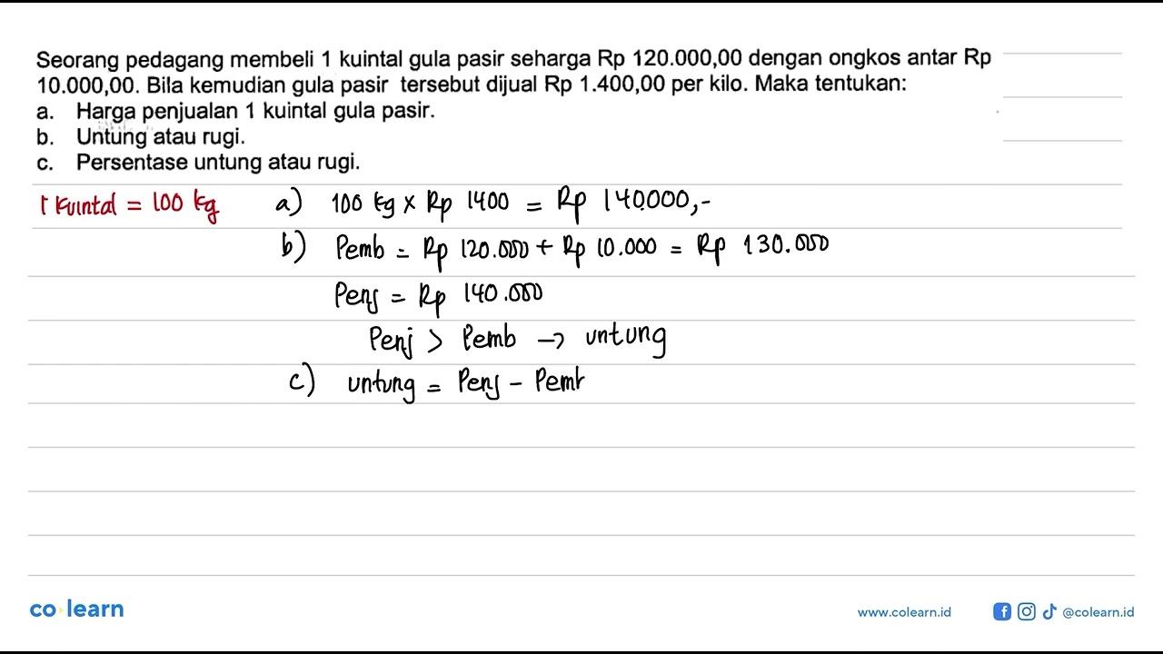 Seorang pedagang membeli 1 kuintal gula pasir seharga Rp