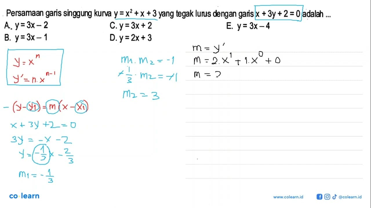 Persamaan garis singgung kurva y=x^2+x+3 yang tegak lurus