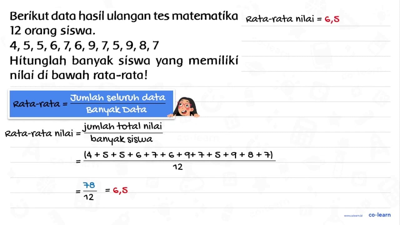 Berikut data hasil ulangan tes matematika 12 orang siswa.