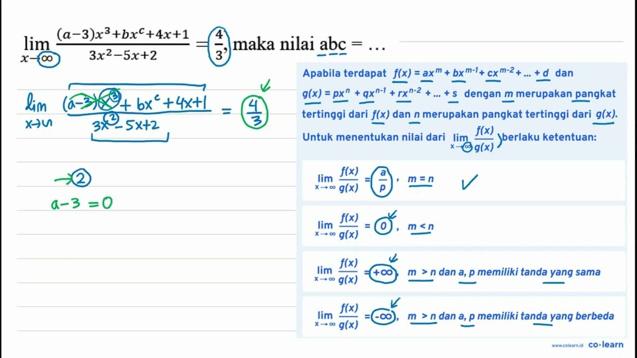 lim x -> tak hingga) ((a-3) x^3+b x^c+4 x+1)/(3 x^2-5