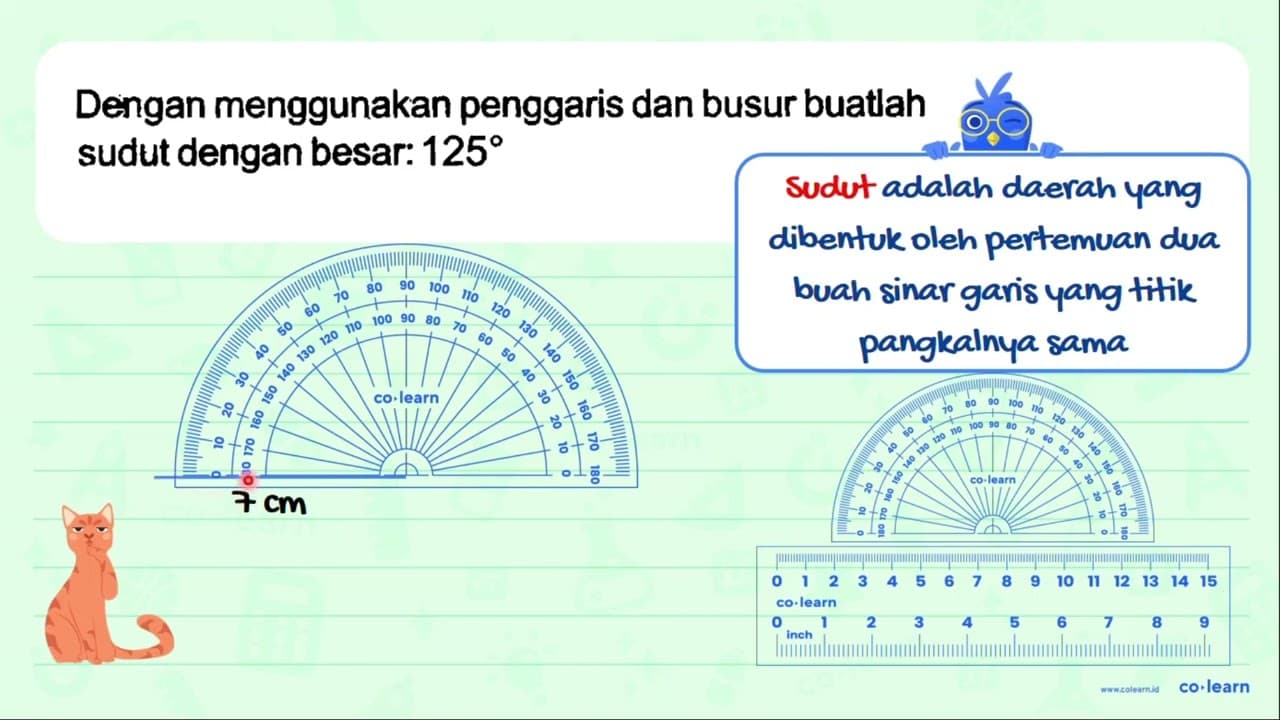 Dengan menggunakan penggaris dan busur buatlah sudut dengan