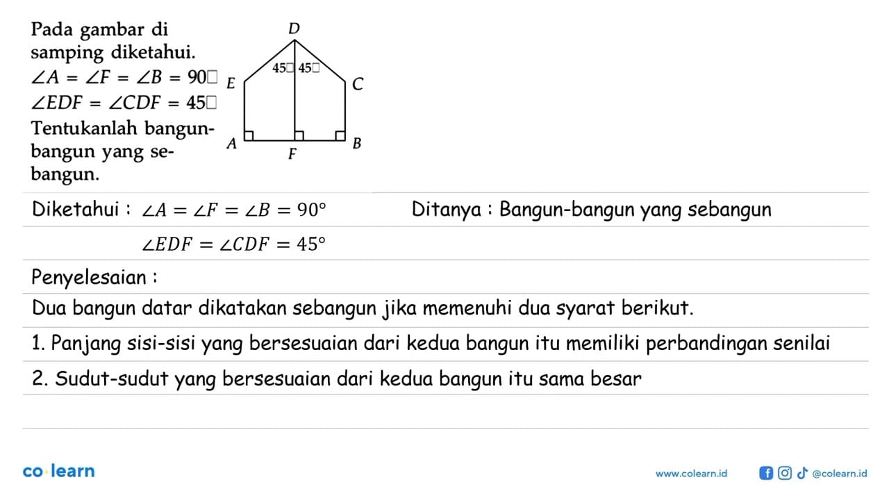 Pada gambar di samping diketahui. sudut A=sudut F=sudut