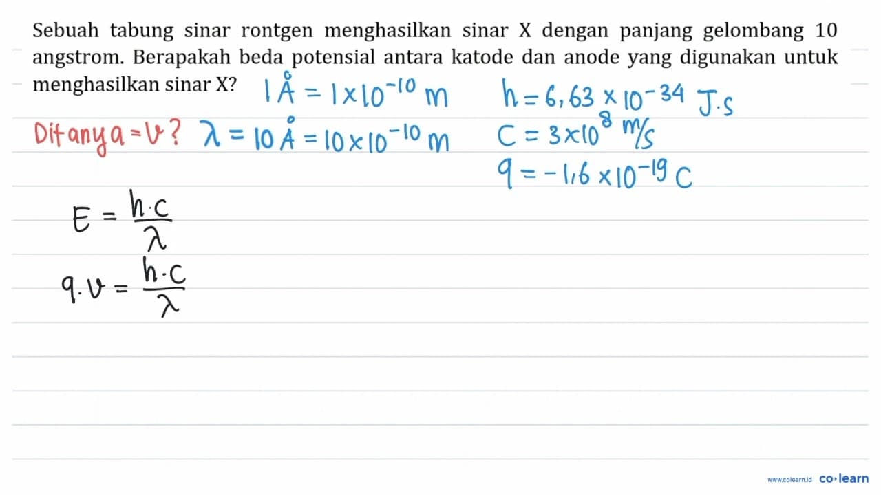 Sebuah tabung sinar rontgen menghasilkan sinar X dengan