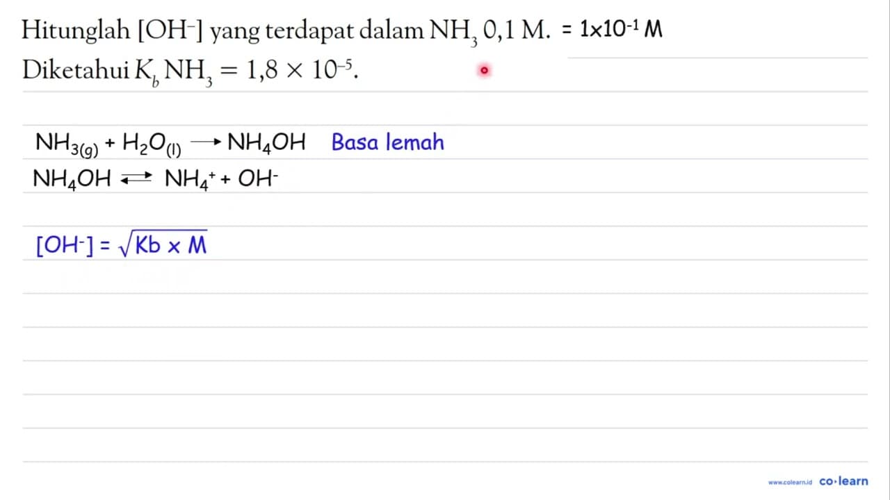 Hitunglah [OH^-] yang terdapat dalam NH3 0,1 M. Diketahui