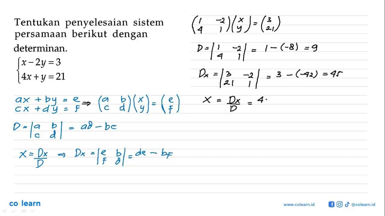 Tentukan penyelesaian sistem persamaan berikut dengan