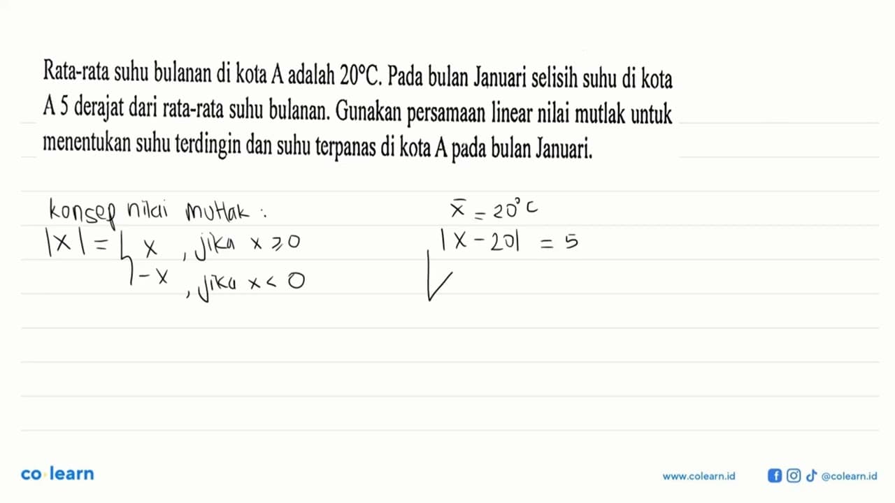 Rata-rata suhu bulanan di kota A adalah 20C. Pada bulan