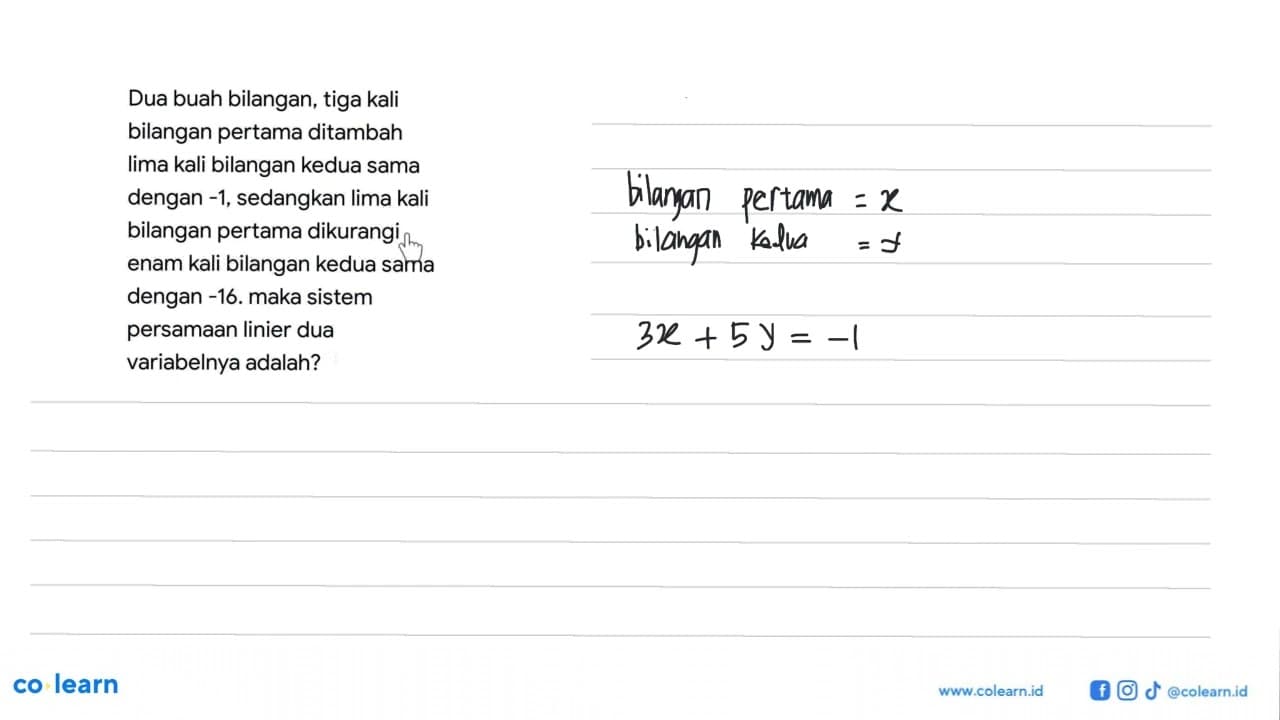 Dua buah bilangan, tiga kali bilangan pertama ditambah lima