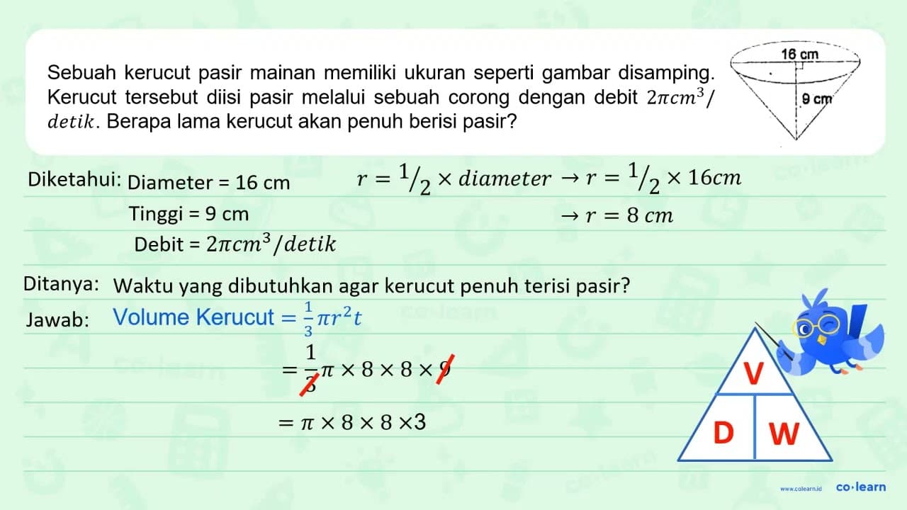 Sebuah kerucut pasir mainan memiliki ukuran seperti gambar