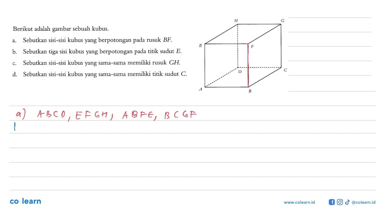 Berikut adalah gambar sebuah kubus.Kubus ABCD.EFGHa.