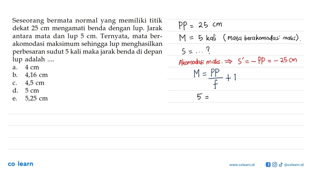 Seseorang bermata normal yang memiliki titik dekat 25 cm