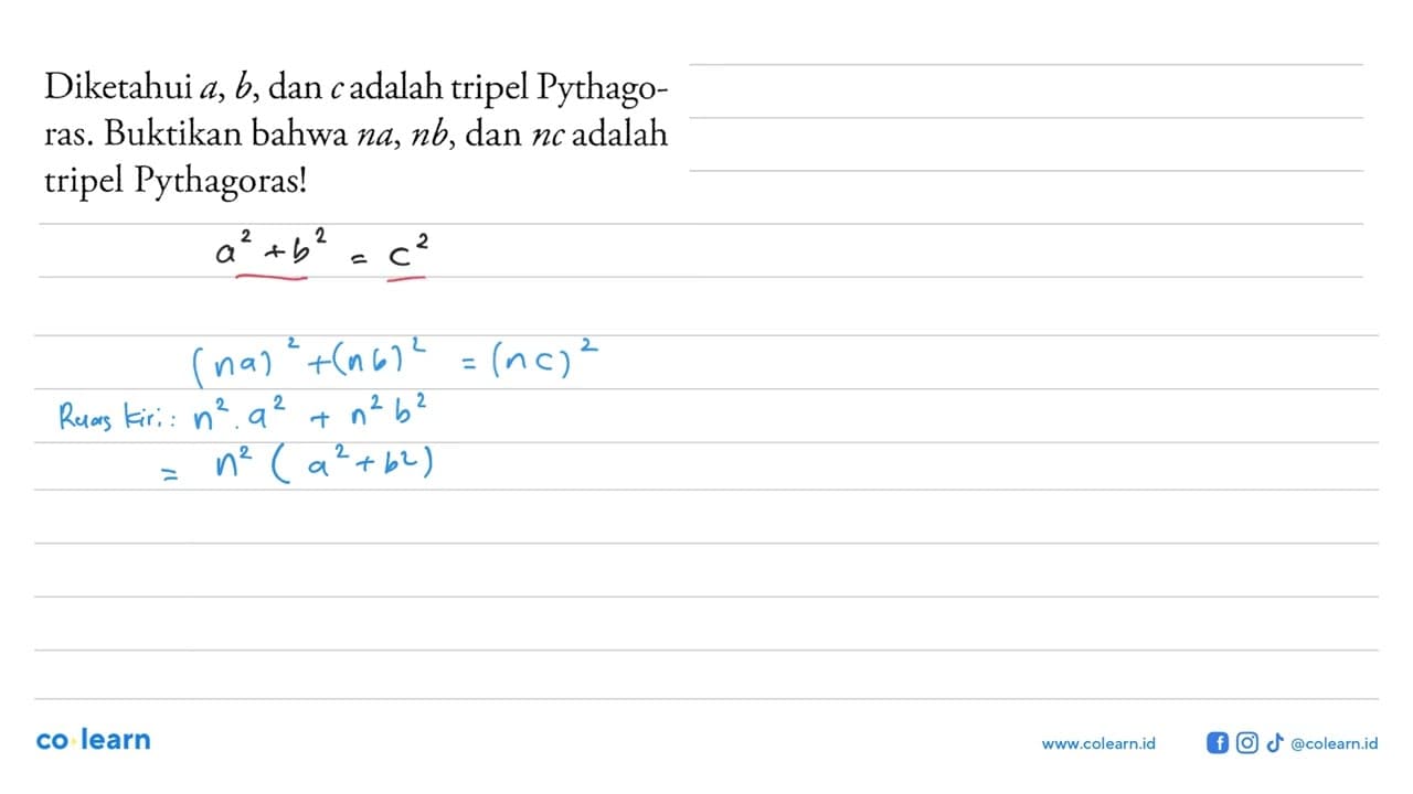 Diketahui a, b , dan c adalah tripel Pythagoras. Buktikan