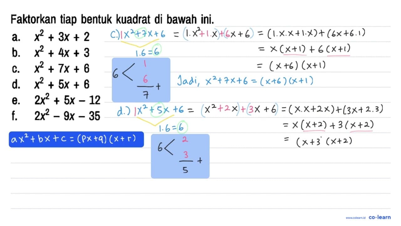 Faktorkan tiap bentuk kuadrat di bawah ini. a. x^2 + 3x + 2