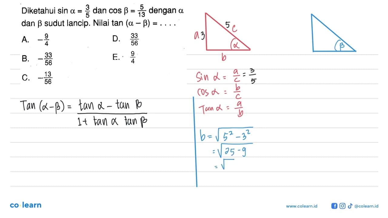 Diketahui sin a=3/5 dan cos b=5/13 dengan alpha dan beta