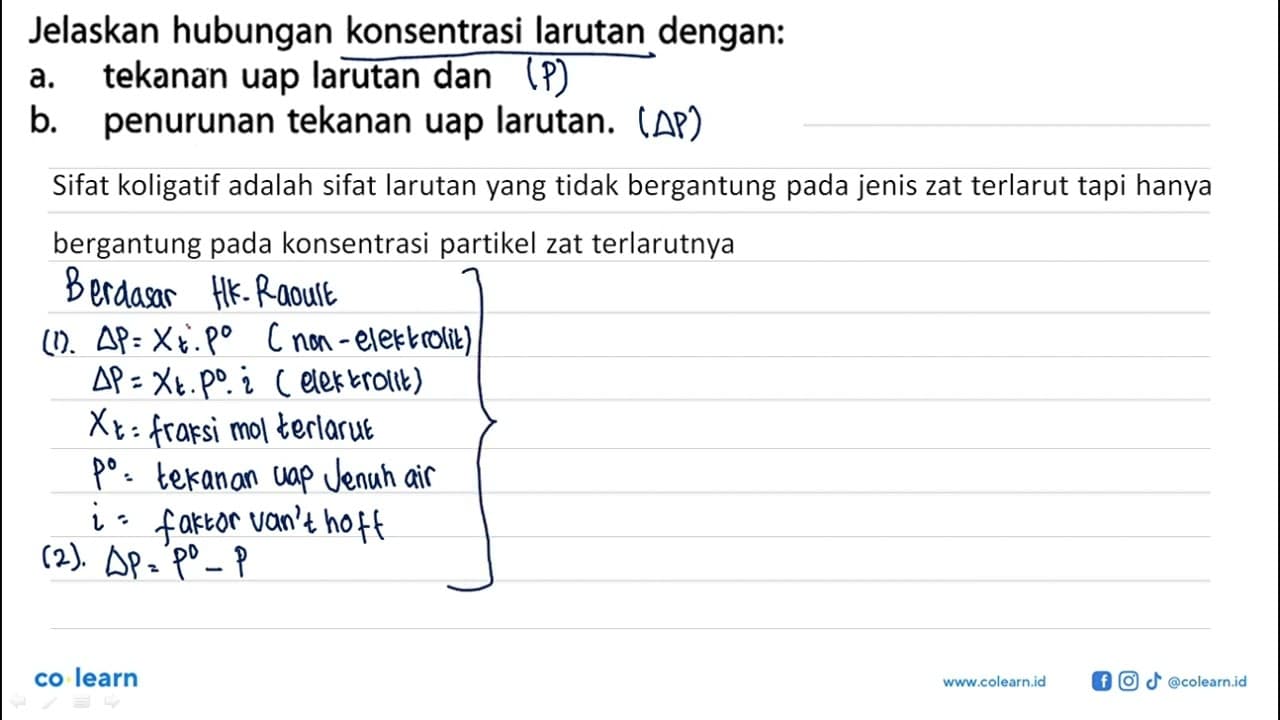 Jelaskan hubungan konsentrasi larutan dengan: a. tekanan