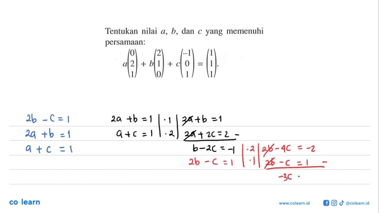 Tentukan nilai a, b, dan c yang memenuhi Cpersamaan: a(0 2