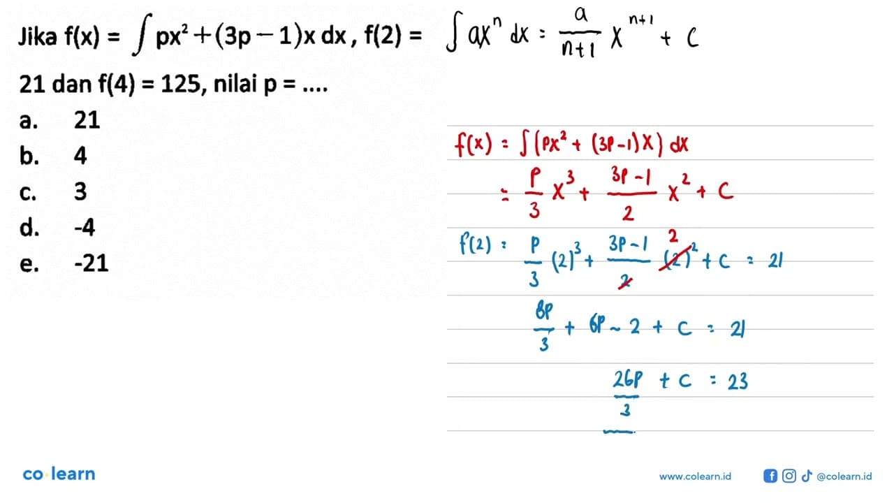 Jika f(x)=integral p x^2+(3p-1) x dx, f(2)= 21 dan