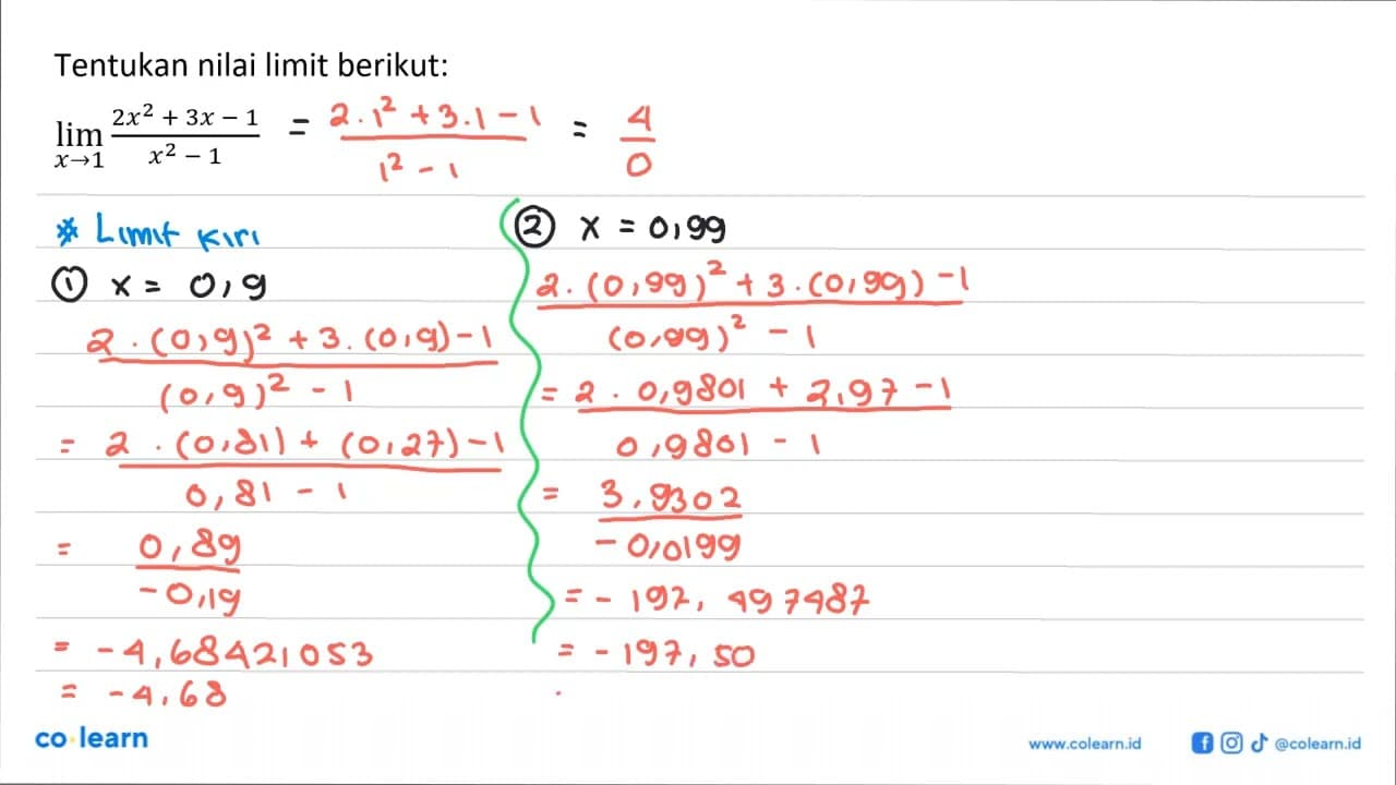 Tentukan nilai limit berikut:lim x->1 (2x^2+3x-1)/(x^2-1)