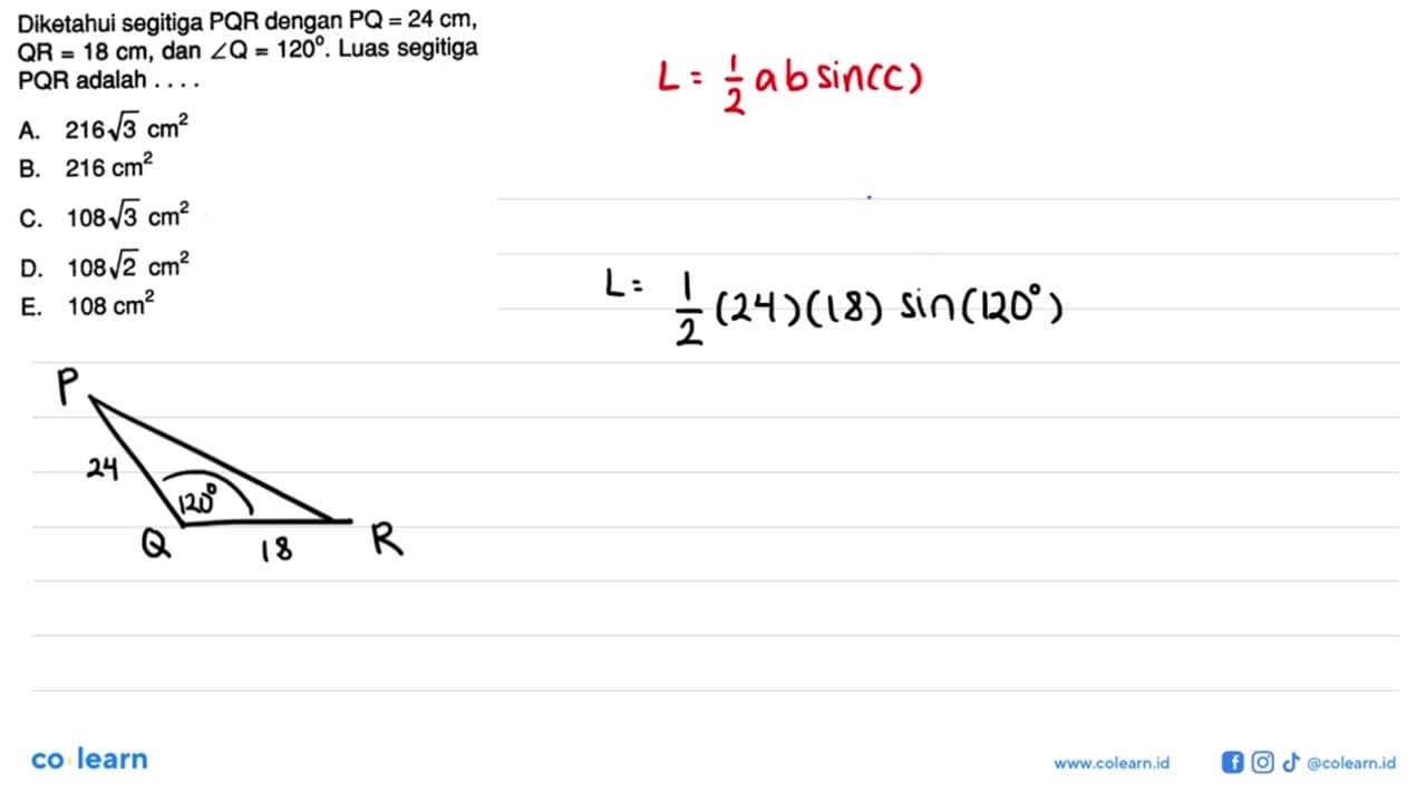 Diketahui segitiga PQR dengan PQ=24 cm, QR=18 cm, dan sudut