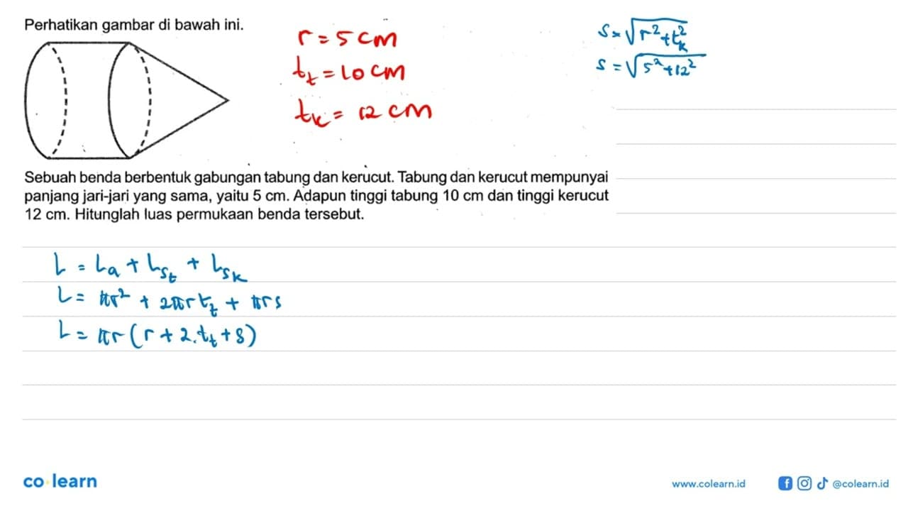 Perhatikan gambar di bawah ini. Sebuah benda berbentuk