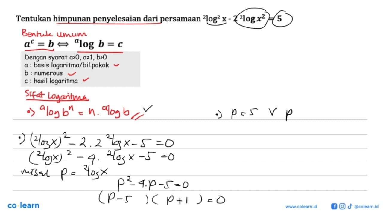 Tentukan himpunan penyelesaian dari persamaan 2log^2 x - 2