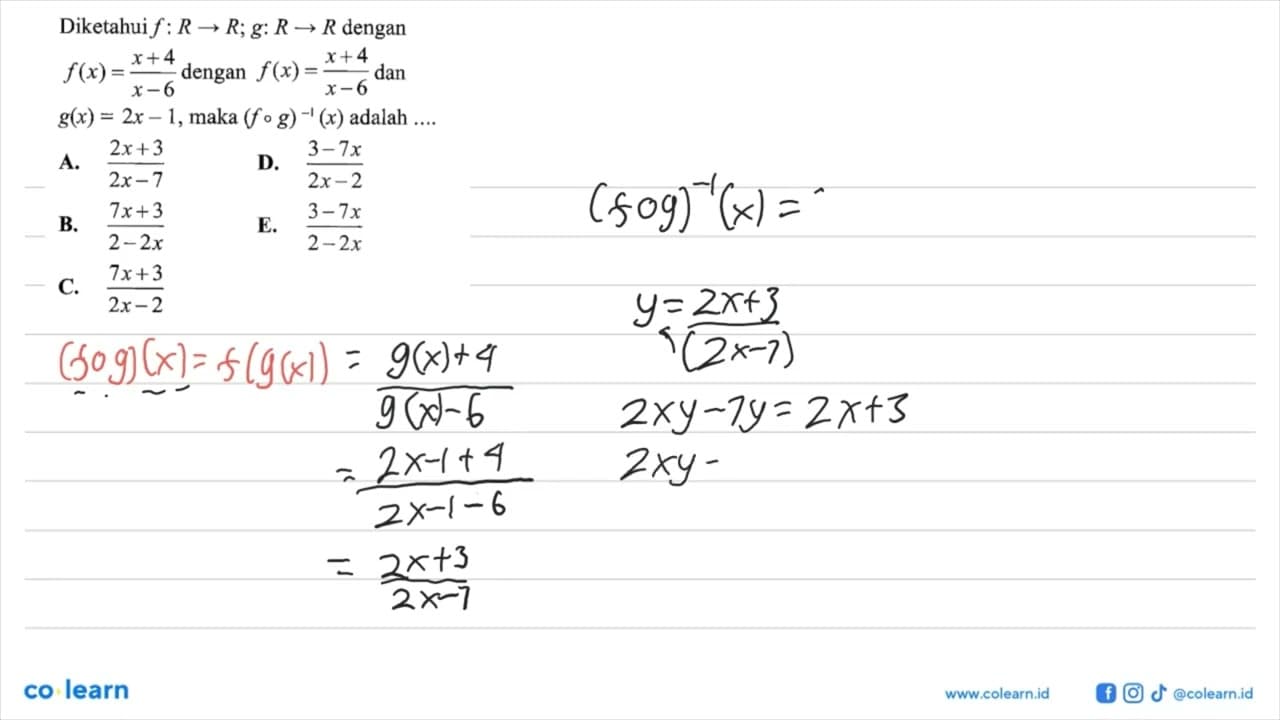 Diketahui f:R->R ; g:R->R dengan f(x)=(x+4)/(x-6) dengan