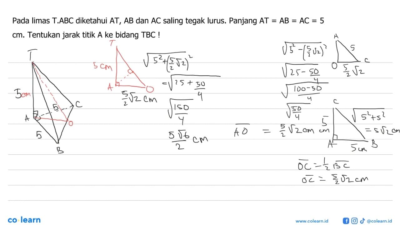 Pada limas T.ABC diketahui AT, AB dan AC saling tegak