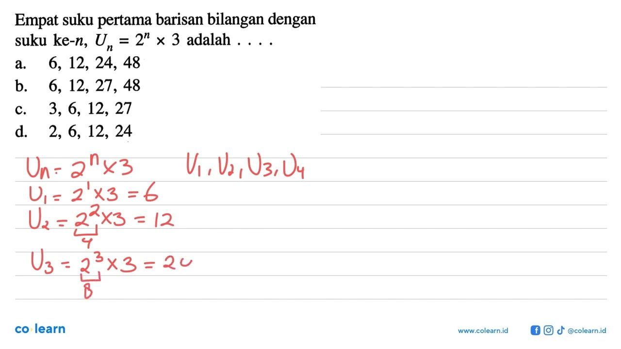 Empat suku pertama barisan bilangan dengan suku ke-n, Un =