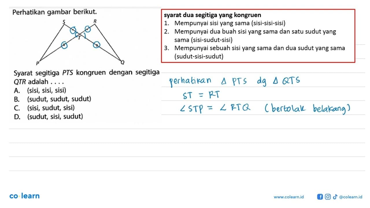 perhatikan gambar berikut.Syarat segitiga PTS kongruen