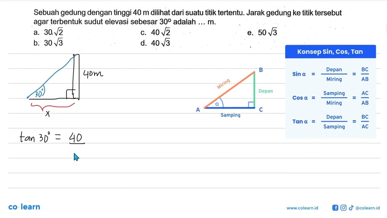 Sebuah gedung dengan tinggi 40 m dilihat dari suatu titik