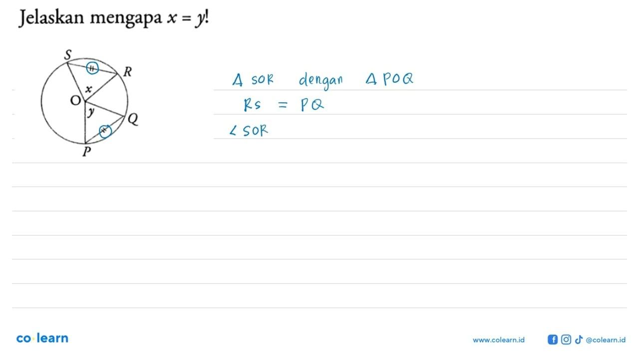 Jelaskan mengapa x=y!S R x Oy Q P