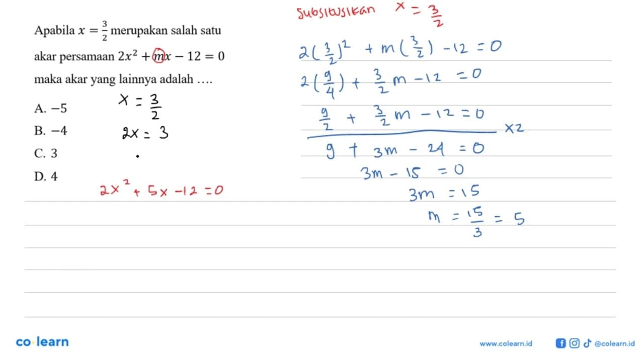 Apabila x = 3/2 merupakan salah satu akar persamaan 2x^2 +