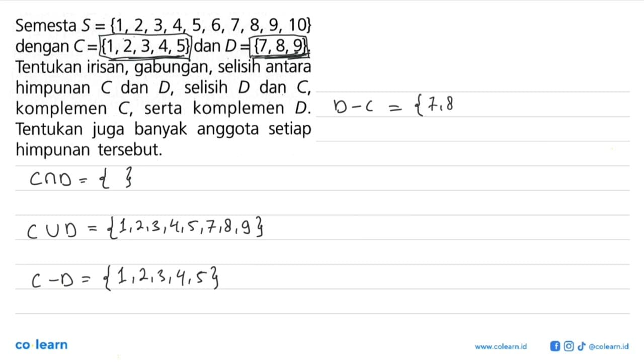 Semesta S = {1,2,3,4, 5, 6, 7, 8, 9, 10} dengan C = {1, 2,