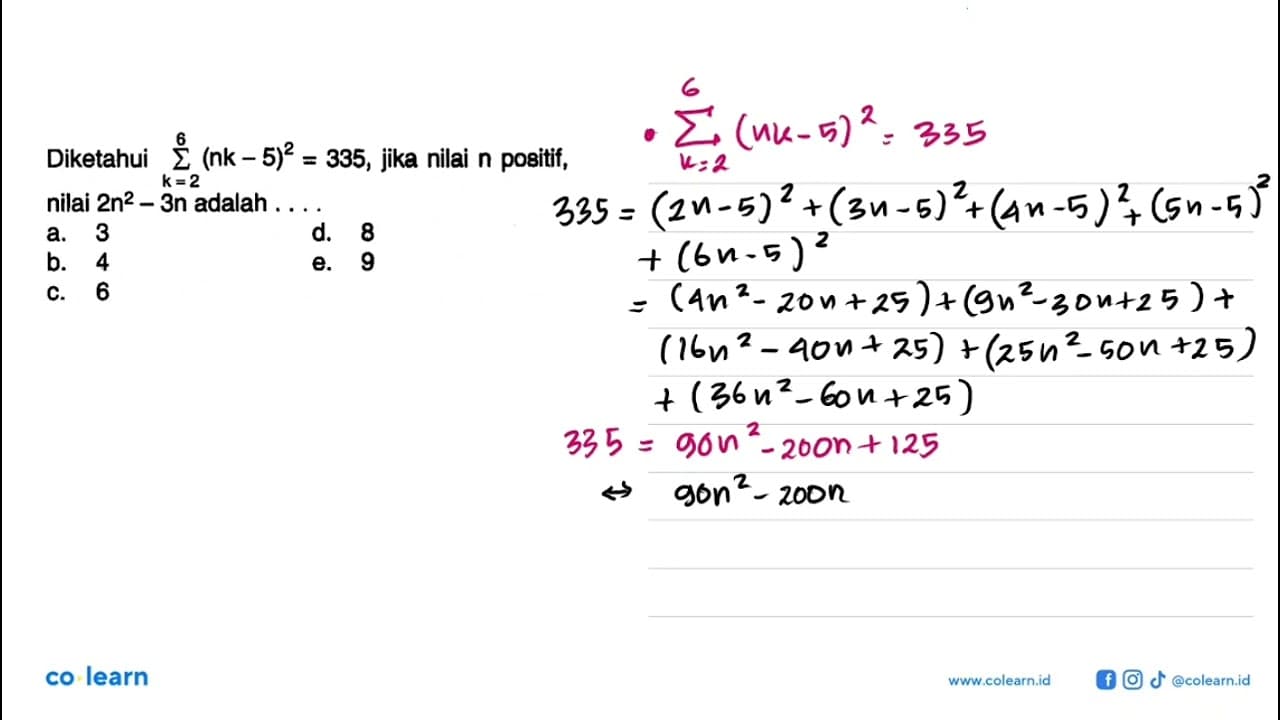 Diketahui 6 sigma k=2 (nk-5)^2=335, jika nilai n positif,