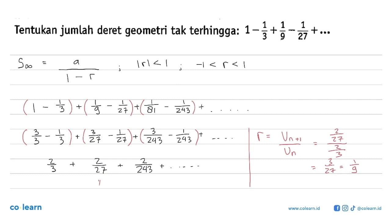 Tentukan jumlah deret geometri tak terhingga: