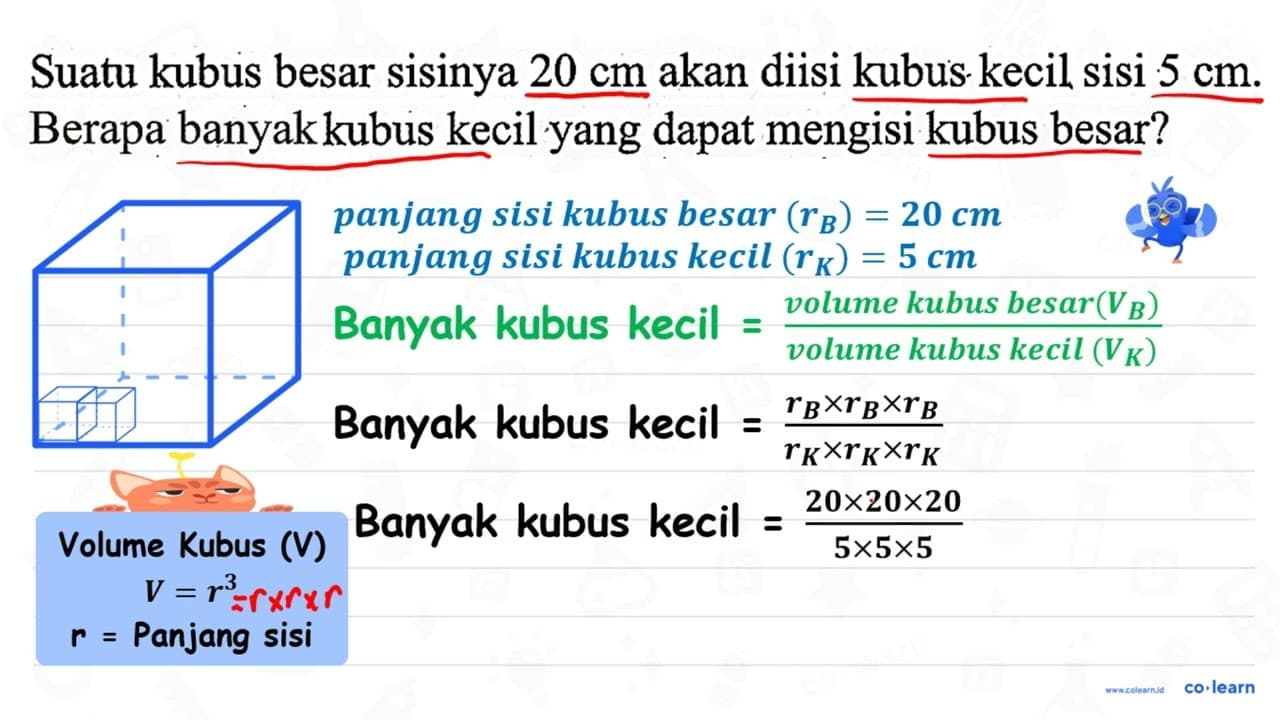 Suatu kubus besar sisinya 20 cm akan diisi kubus kecil sisi