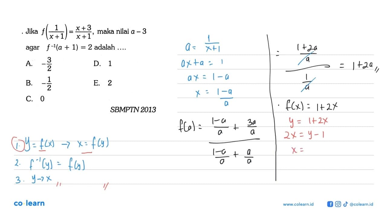 Jika f(1/(x+1))=(x+3)/(x+1), maka nilai a-3 agar