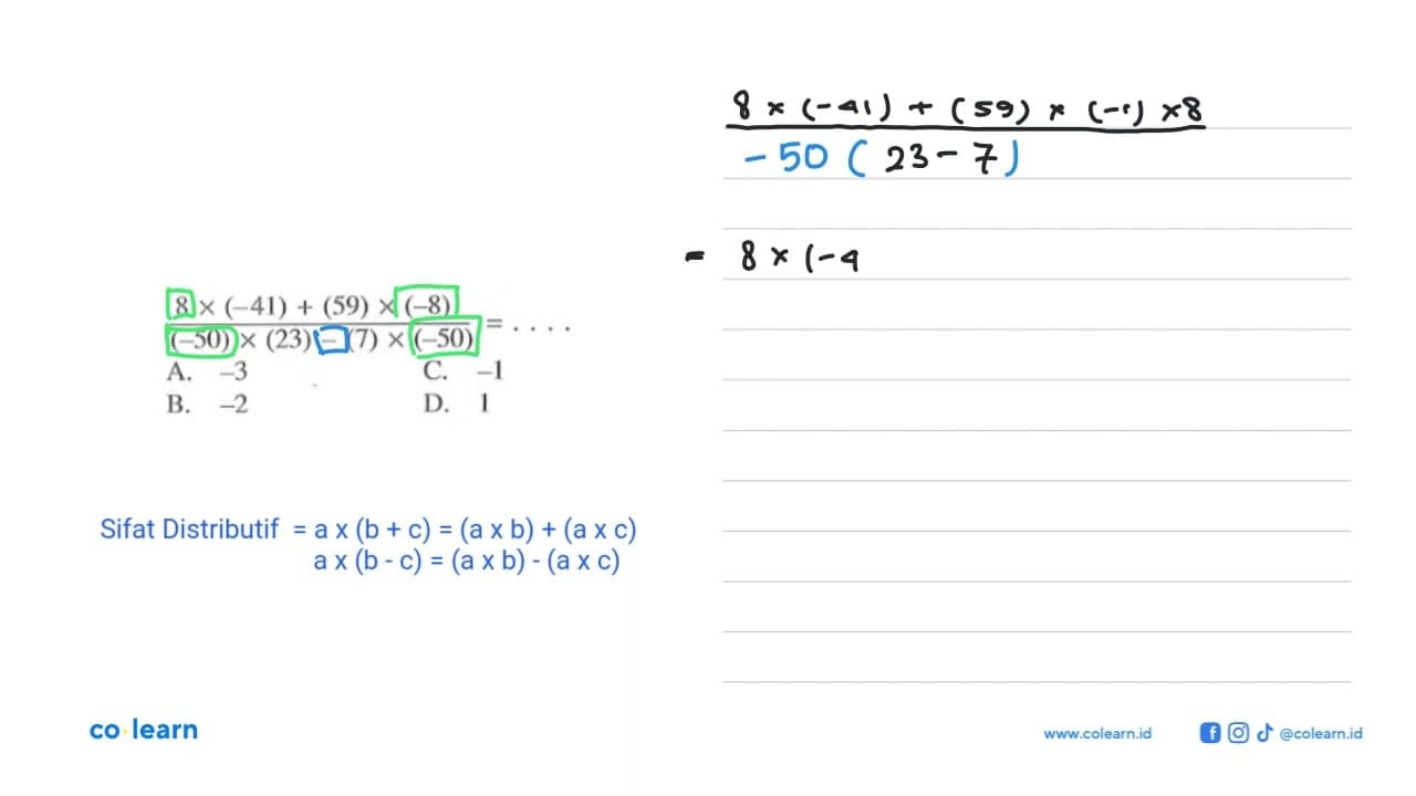 8 X (-41) + (59) x (-8) / (-50) x (23) x(-7) x (-50) A. -3